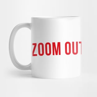 Zoom Out And Chill - Crypto Design Mug